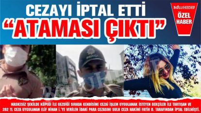 BOLU HEDEF ÖZEL HABER:  Sulh Ceza Hakimine “ŞOK ATAMA”