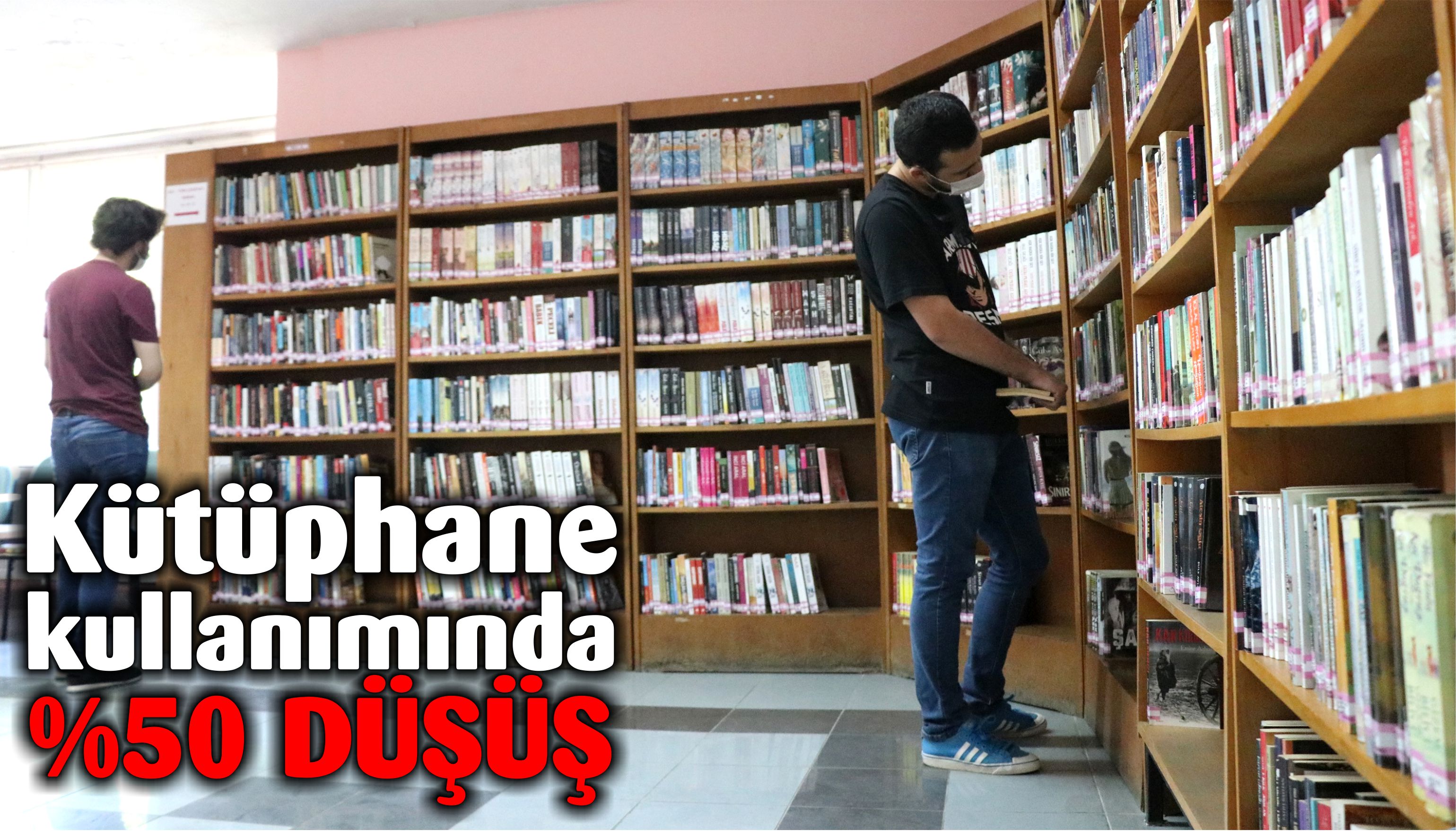 Korona virüs salgını kütüphane kullanımını yüzde 50 düşürdü