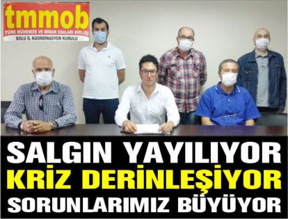 SALGIN YAYILIYOR, KRİZ DERİNLEŞİYOR, SORUNLARIMIZ BÜYÜYOR