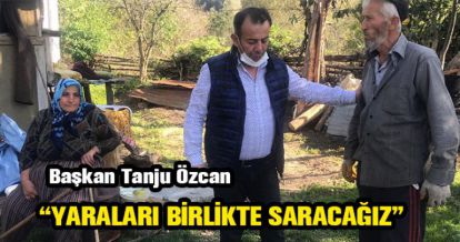 TANJU ÖZCAN KUZFINDIK KÖYÜNÜ ZİYARET ETTİ