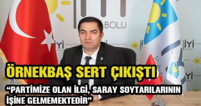 ÖRNEKBAŞ'TAN SERT ÇIKIŞ