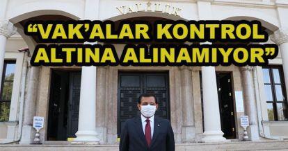 VAK'ALAR KONTROL  ALTINA ALINAMIYOR