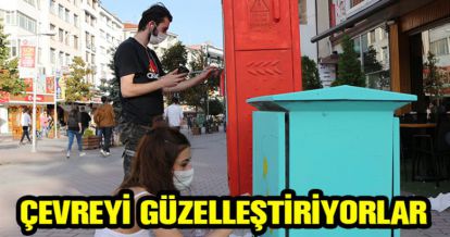 ÇEVREYİ GÜZELLEŞTİRİYORLAR