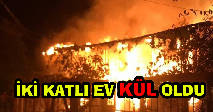 YANAN 2 KATLI EV KÜL OLDU