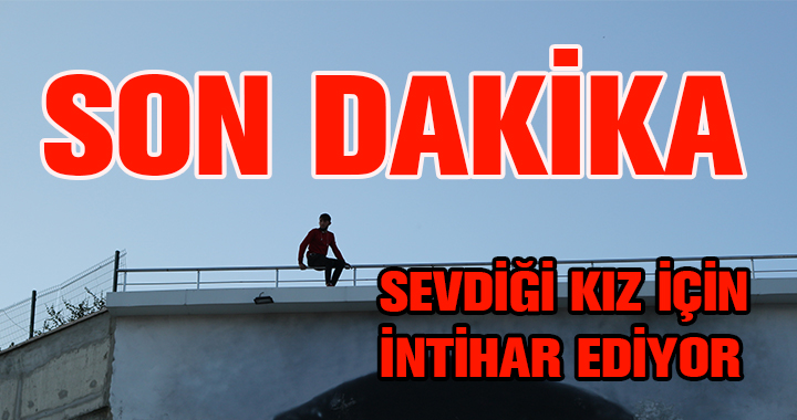 İNTİHAR GİRİŞİMİ