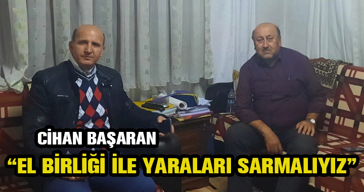 CİHAN BAŞARAN YANGIN YERİNİ ZİYARET ETTİ