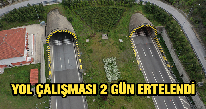 BOLU DAĞI'INDA YOL ÇALIŞMASI ERTELENDİ