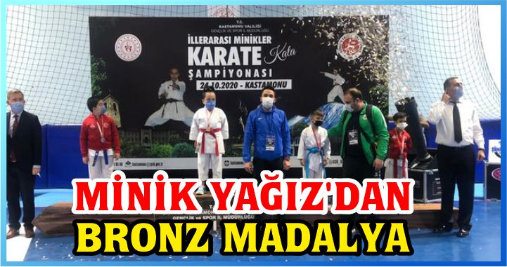 MİNİK YAĞIZ'DAN BRONZ MADALYA