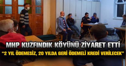 MHP'DEN KUZFINDIK KÖYÜ'NE ZİYARET