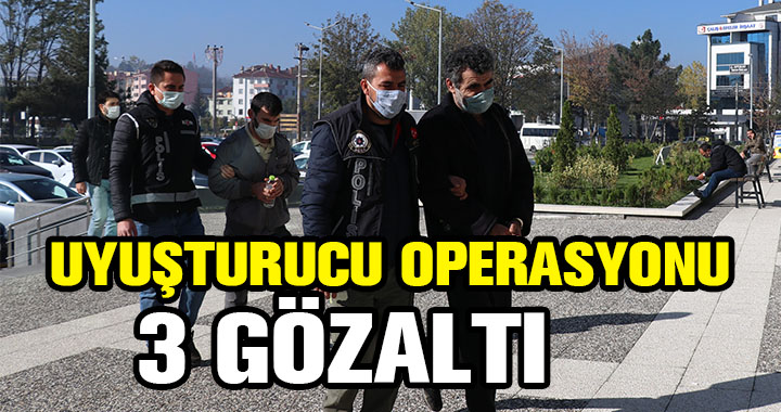 UYUŞTURUCU OPERASYONU