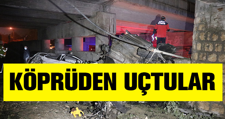 KÖPRÜDEN UÇTULAR