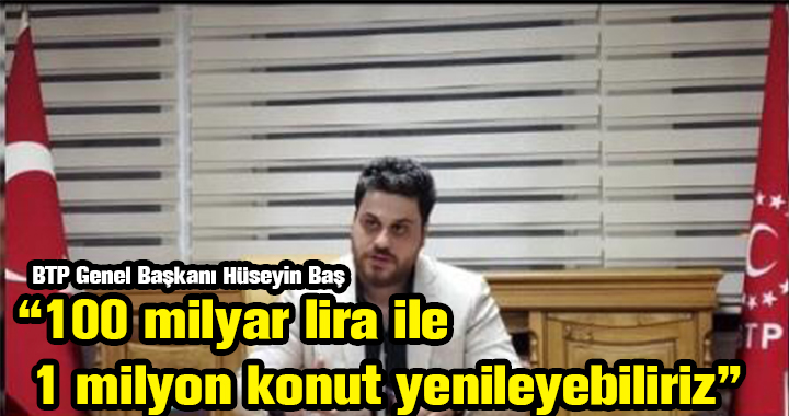 100 MİLYARA 1 MİLYON KONUT YENİLENİR