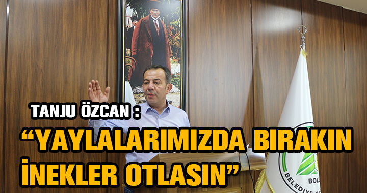 BAŞKAN ÖZCAN'DAN AÇIKLAMA