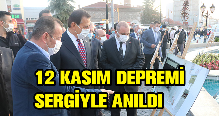 12 KASIM DEPREMİ SERGİYLE ANILDI