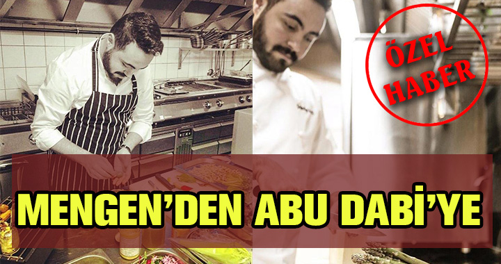 MENGEN'DEN ABU DABİ'YE
