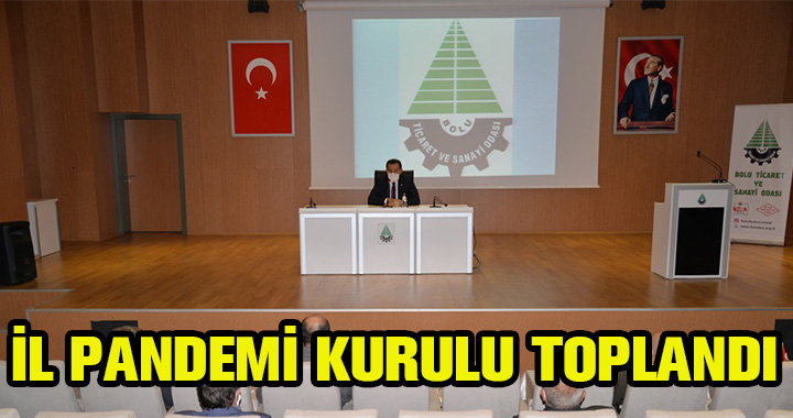 İL PANDEMİ KURULU TOPLANDI
