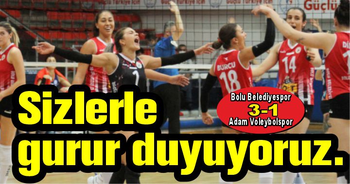 Sizlerle gurur duyuyoruz.