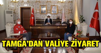 TAMGA'DAN VALİYE ZİYARET
