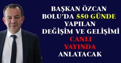 DEĞİŞİM VE GELİŞİMİN 550 GÜNÜ
