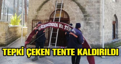 FRANSIZ TİPİ TENTE KALDIRILDI