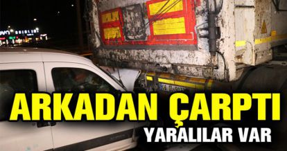 ARKADAN ÇARPTI