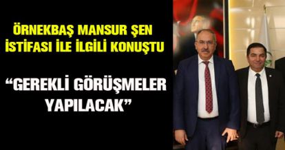 ÖRNEKBAŞ'TAN AÇIKLAMA