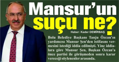 MANSUR'UN SUÇU NE?
