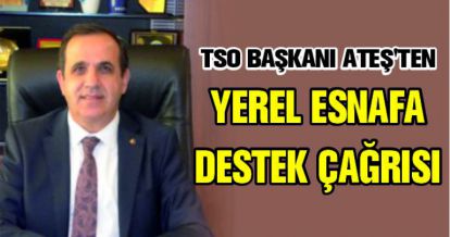 YEREL ESNAFA DESTEK ÇAĞRISI