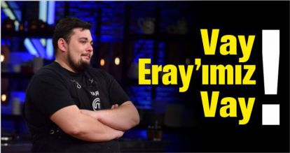 Vay Erayım vay !!!