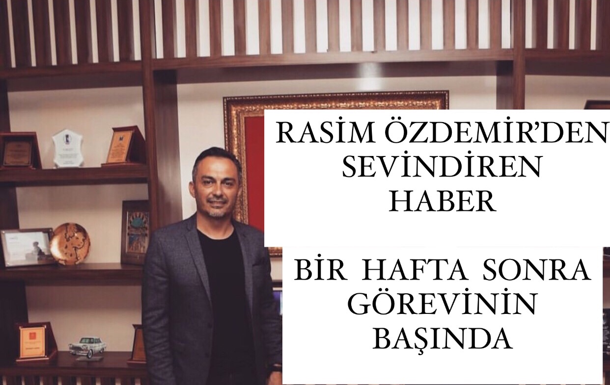 GEÇMİŞ OLSUN RASİM BAŞKAN