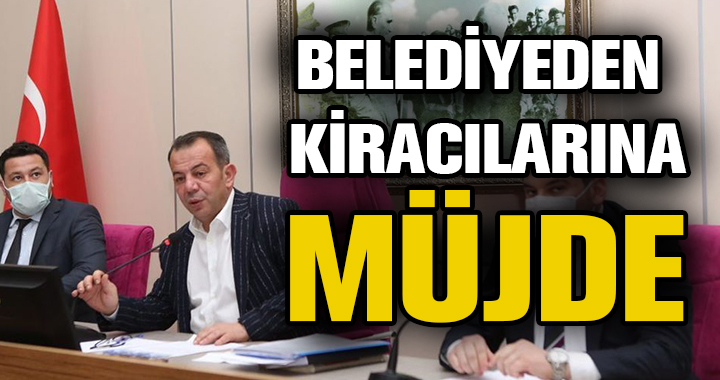 KİRACILARA SEVİNDİRİCİ HABER