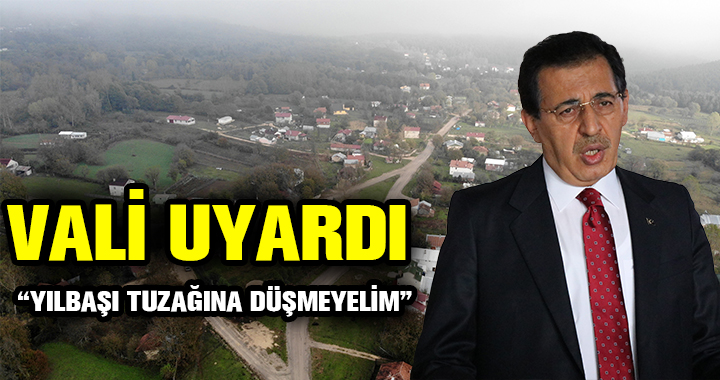 VALİDEN YILBAŞI İÇİN UYARILAR