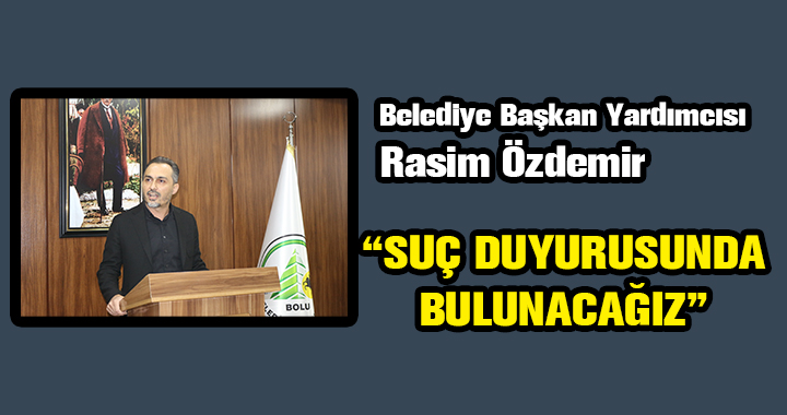ÖZDEMİR SERT ÇIKTI