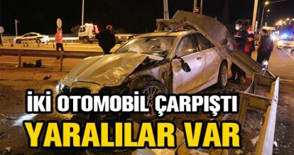 İKİ OTOMOBİL ÇARPIŞTI