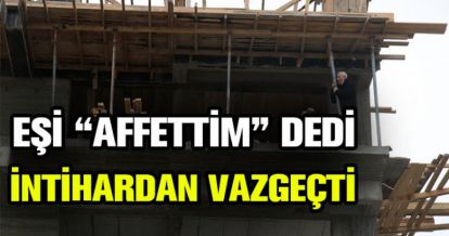 EŞİ İNTİHARDAN VAZGEÇİRDİ