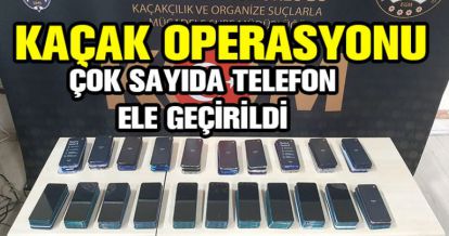 KAÇAK OPERASYONU