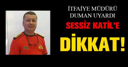 İTFAİYEDEN UYARI