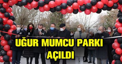 UĞUR MUMCU PARKI AÇILDI