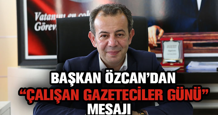 TANJU ÖZCAN'DAN 10 OCAK MESAJI