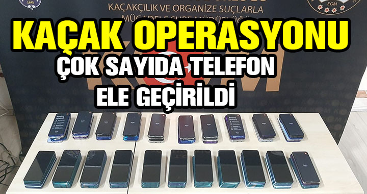 KAÇAK OPERASYONU