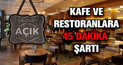 SAĞLIK BAKANLIĞI KAFE VE RESTORANLARIN AÇILMASI İÇİN YENİ KRİTERLER GETİRİYOR