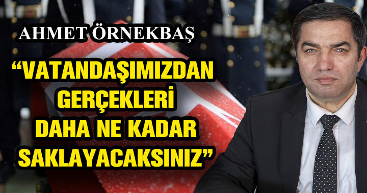 ÖRNEKBAŞ'TAN MİLLİ YAS ÇAĞRISI