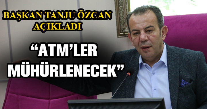 BANKAMATİKLER MÜHÜRLENECEK