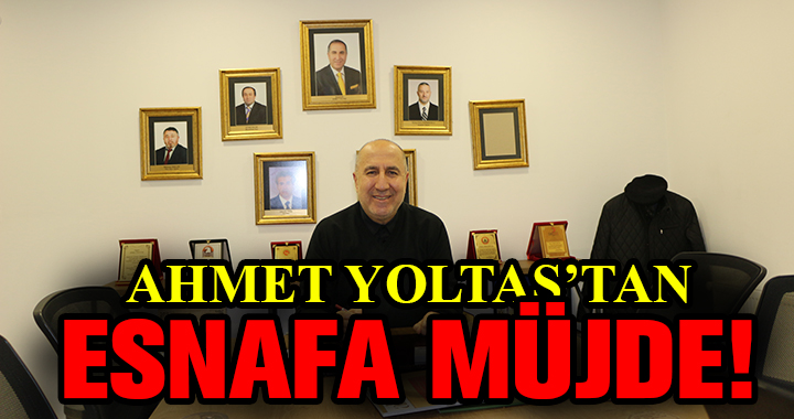 ESNAFA MÜJDE