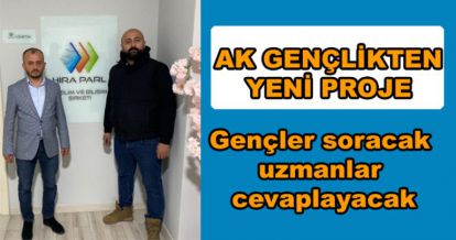 AK GENÇLİKTEN YENİ PROJE