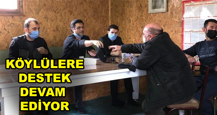 KÖYLÜLERE DESTEK DEVAM EDİYOR