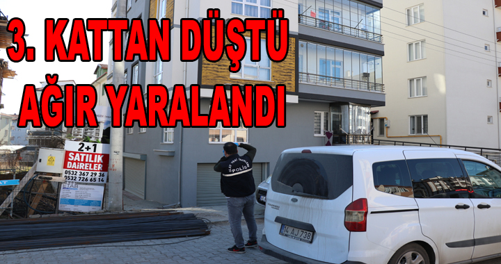 3. KATTAN AŞAĞI DÜŞTÜ
