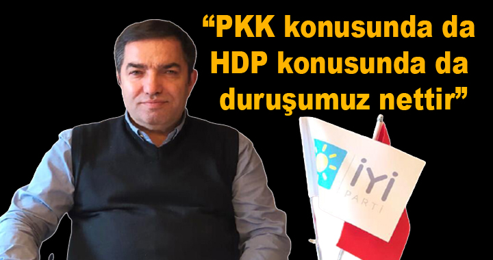 İYİ PARTİ'NİN HDP DURUŞU