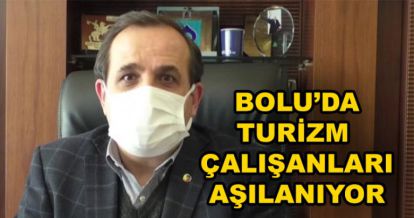 TURİZM ÇALIŞANLARI AŞILANIYOR
