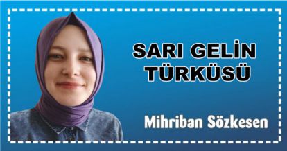 SARI GELİN TÜRKÜSÜ